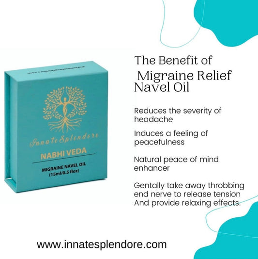 🌿 Nabhi Veda Migraine Relief Navel Oil: Ancient Healing for Modern Headaches
