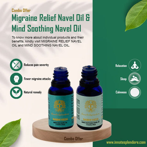 Migraine Relief Navel Oil & Mind Soothing Navel Oil Migraine Relief Navel Oil & Mind Soothing Navel Oil